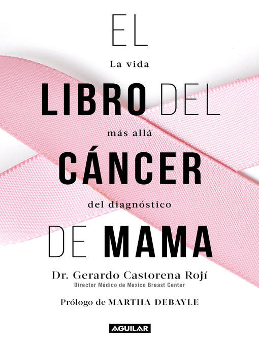 Title details for El libro del cáncer de mama by Gerardo Castorena - Available